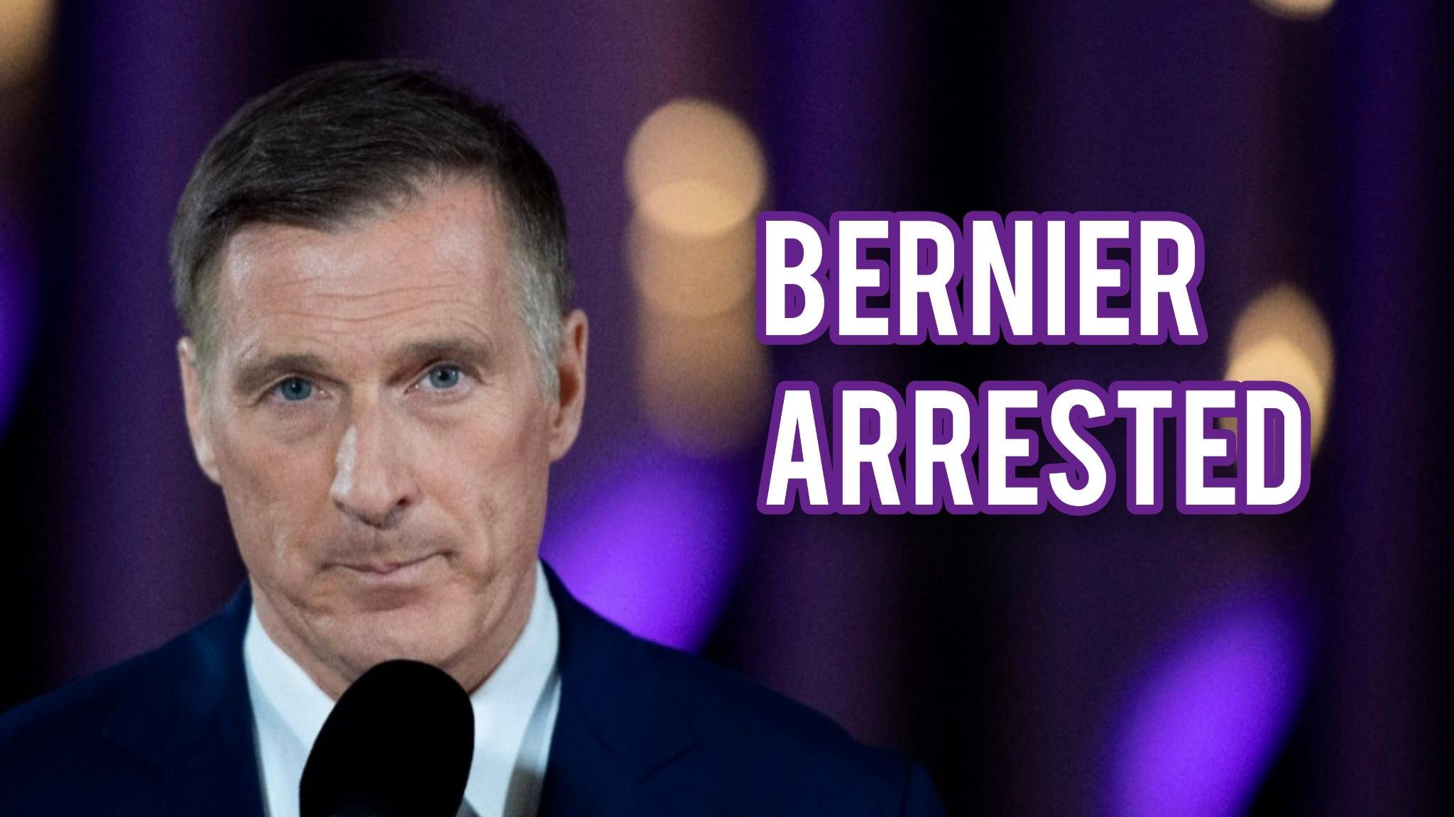 BREAKING: Maxime Bernier has been arrested during political tour of ...