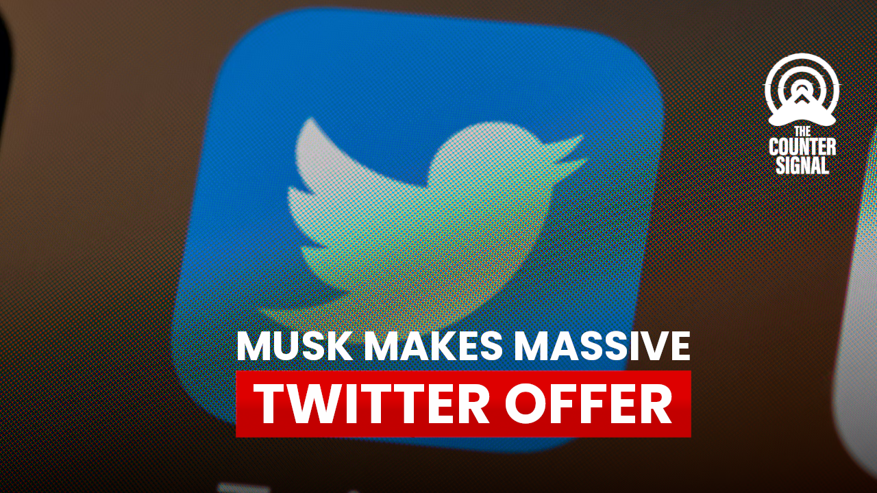 Elon Musk Makes $43 Billion Offer To Buy Twitter - The Counter Signal