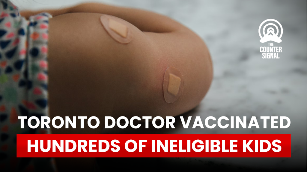 toronto doctor vaxxed ineligible kids