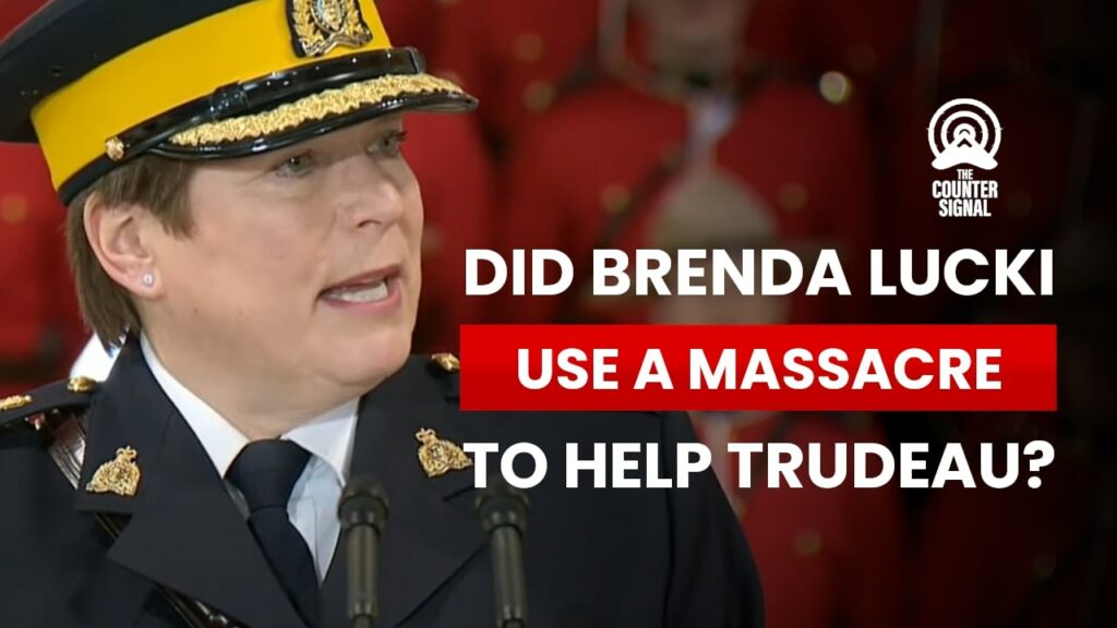 Did Brenda Lucki use a massacre to help Trudeau?
