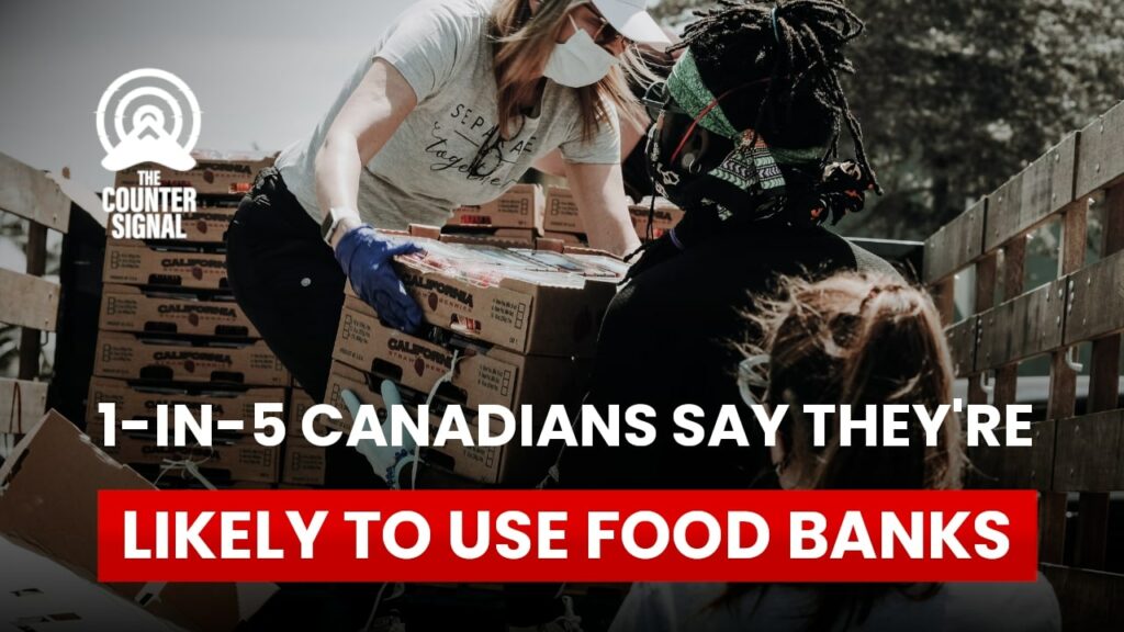 1-in-5 Canadians likely to use food banks