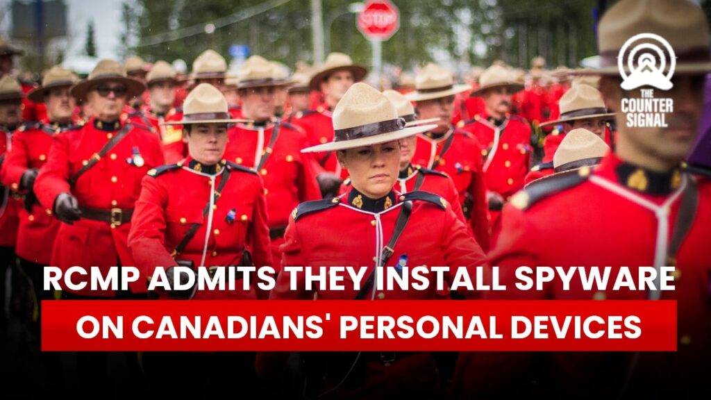 RCMP admits they install spyware on Canadians' personal devices