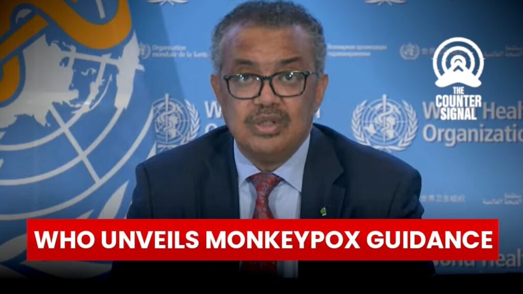 WHO unveils monkeypox guidance