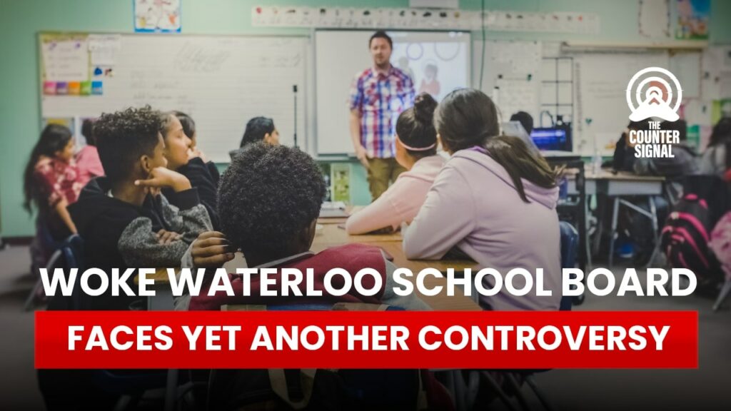 Woke Waterloo school board faces another controversy