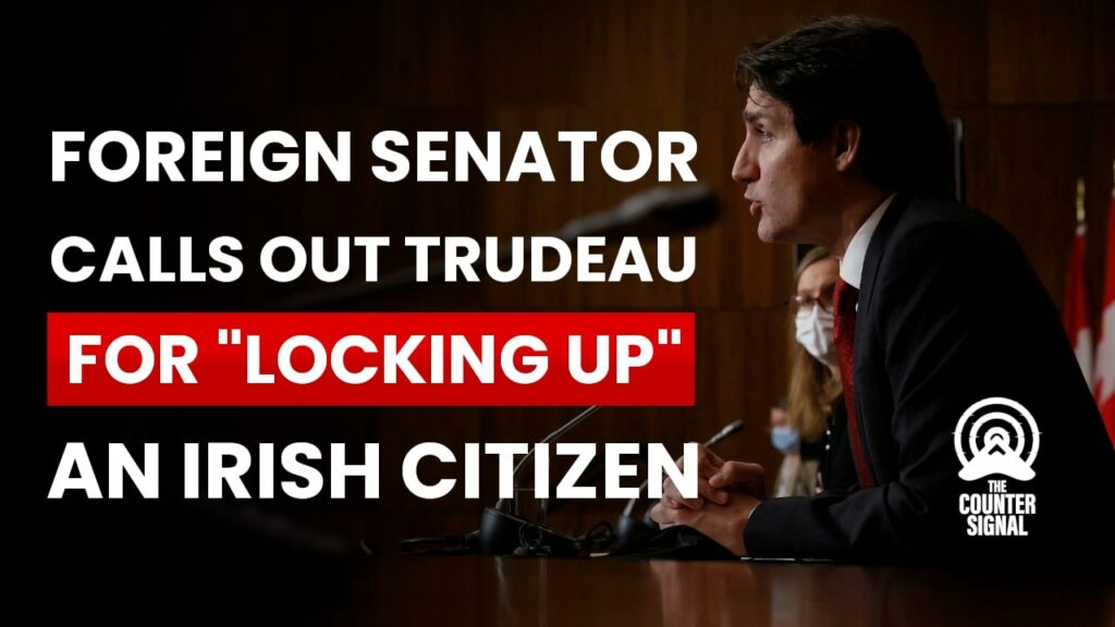 Foreign Senator calls out Trudeau for locking up and Irish citizen