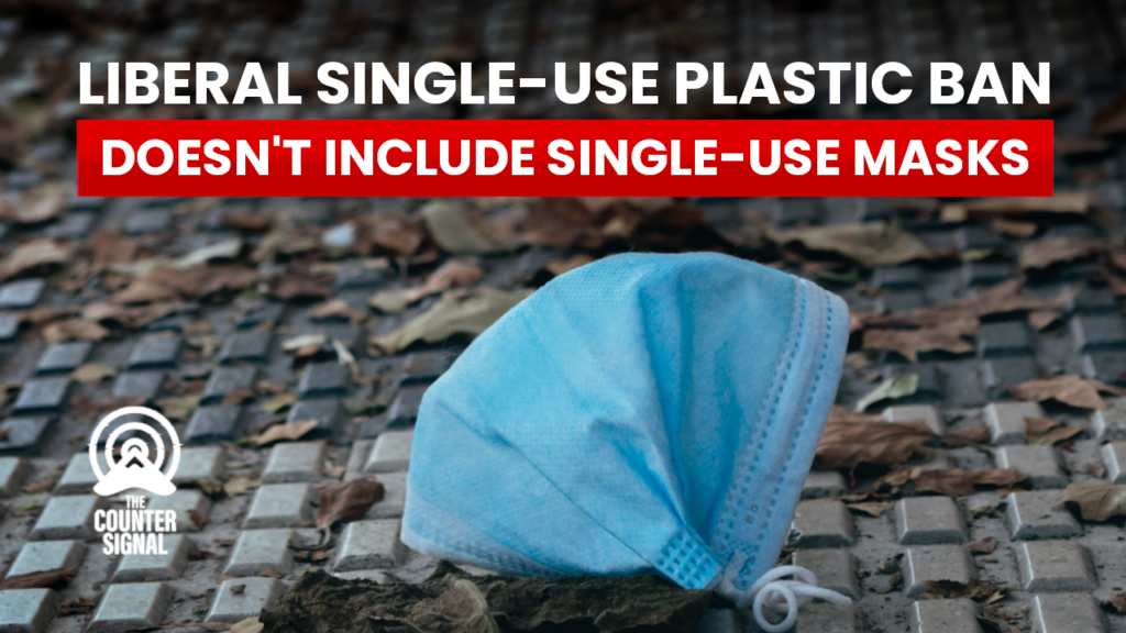 Liberal plastic ban doesn't include single-use masks