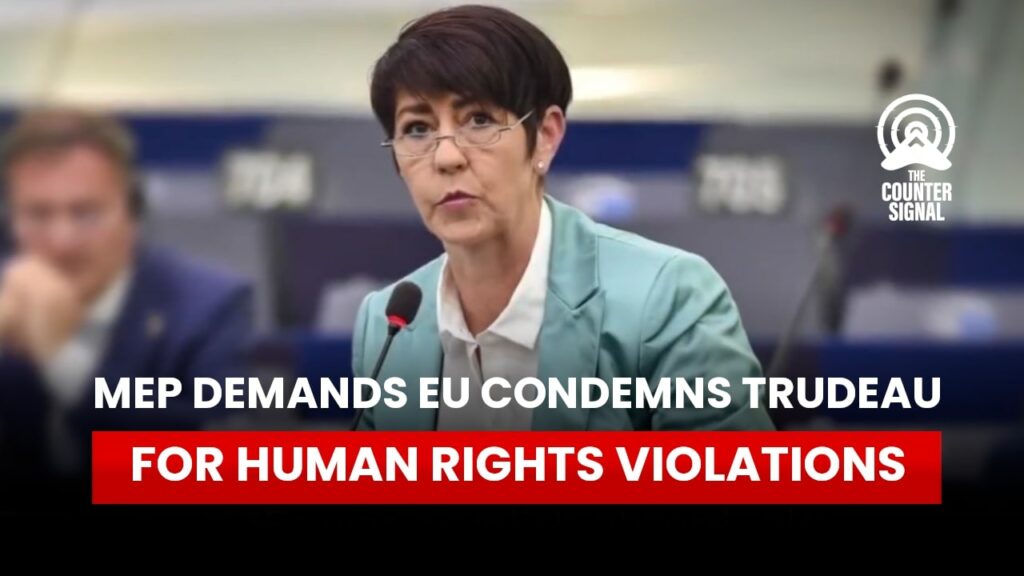 MEP demands EU condemns Trudeau