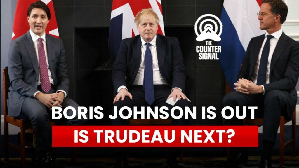 Boris Johnson is out; is Trudeau next?