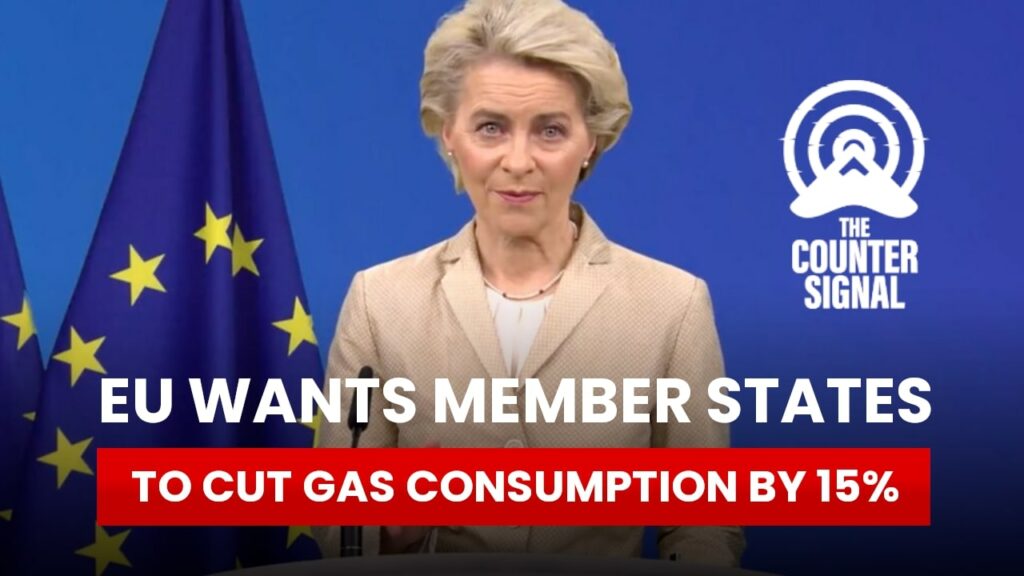 EU wants member states to cut gas consumption by 15%