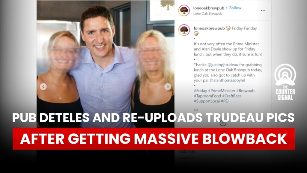 Pub deletes and re-uploads Trudeau pics after getting massive blowback