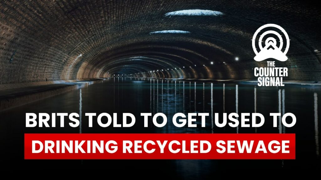 Brits told to get used to drinking recycled sewage