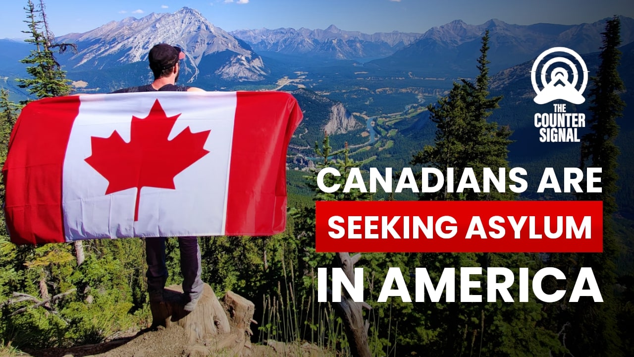 Canadians are now seeking asylum in America - The Counter Signal