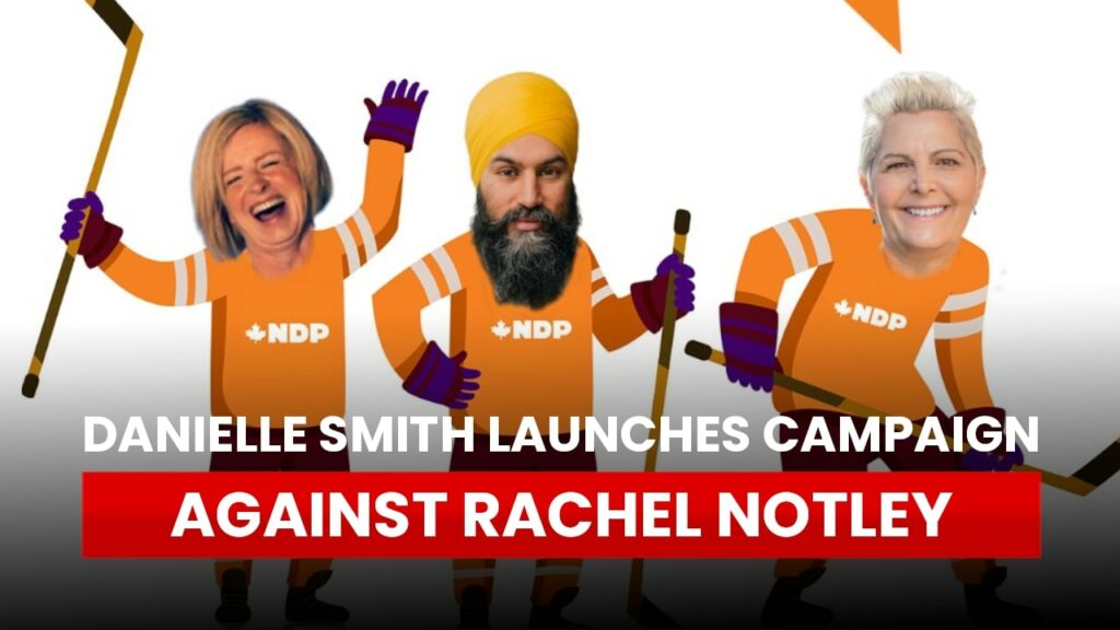 Danielle Smith launches campaign against Rachel Notley