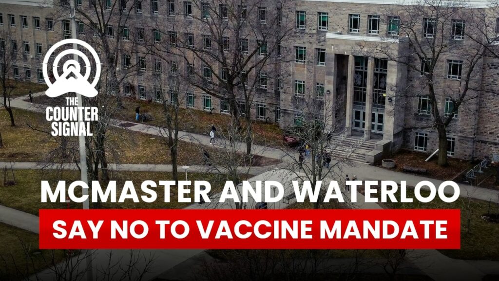 McMaster and the University of Waterloo say no to vaccine mandate