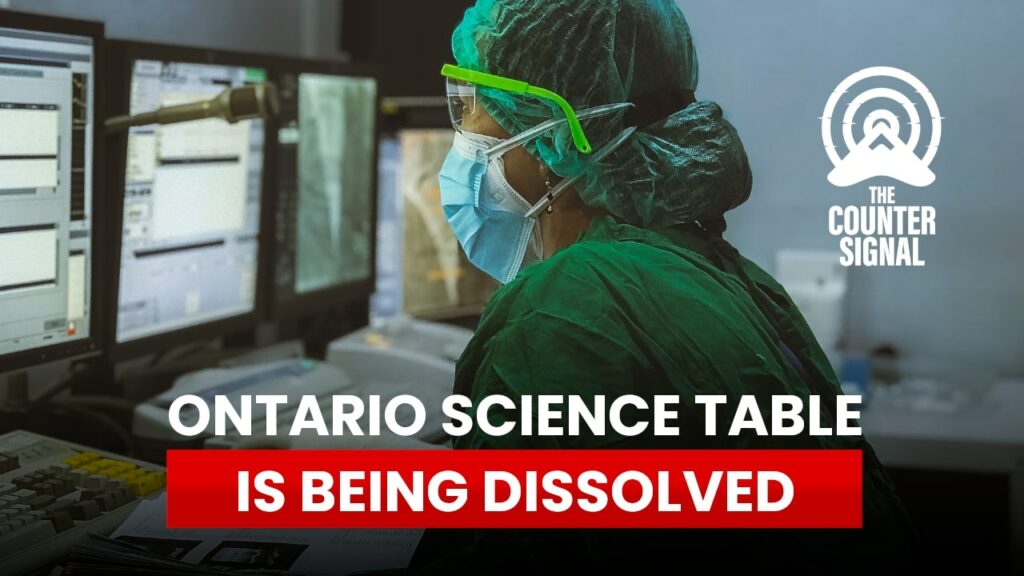 Ontario Science Table is being dissolved