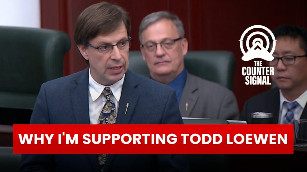 Why I'm supporting Todd Loewen