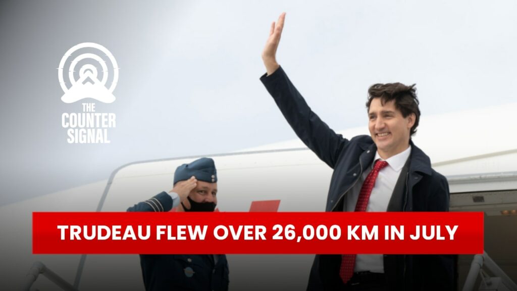 Trudeau flew over 26,000 km in July