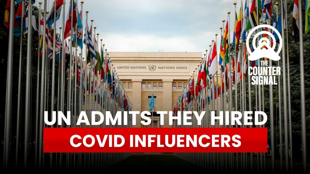 UN admits they hired Covid influencers