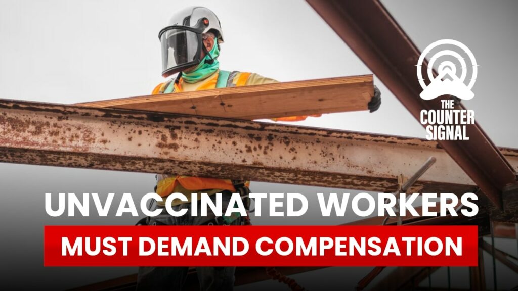 Unvaccinated workers must demand compensation