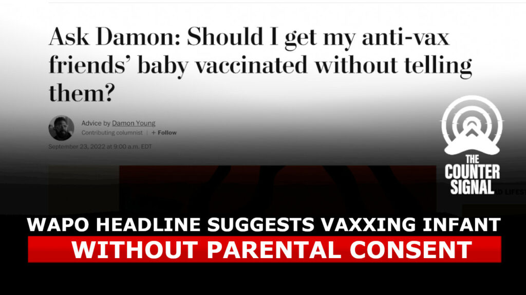 WaPo publishes headline "Should I get my anti-vax friends' baby vaccinated without telling them?" 
